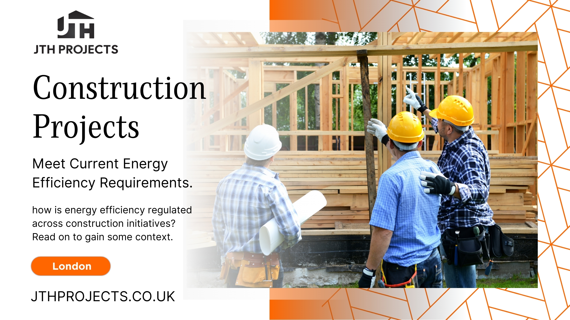 How London Construction Projects Meet Current Energy Efficiency Requirements