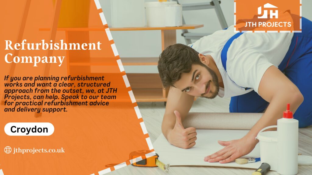 Refurbishment-Improving How a Space Works, Not Just How It Looks