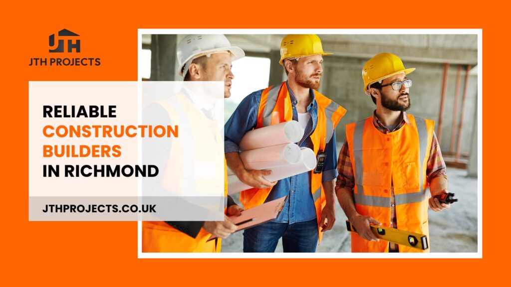 Construction Builders in Richmond Building Work That Fits the Area